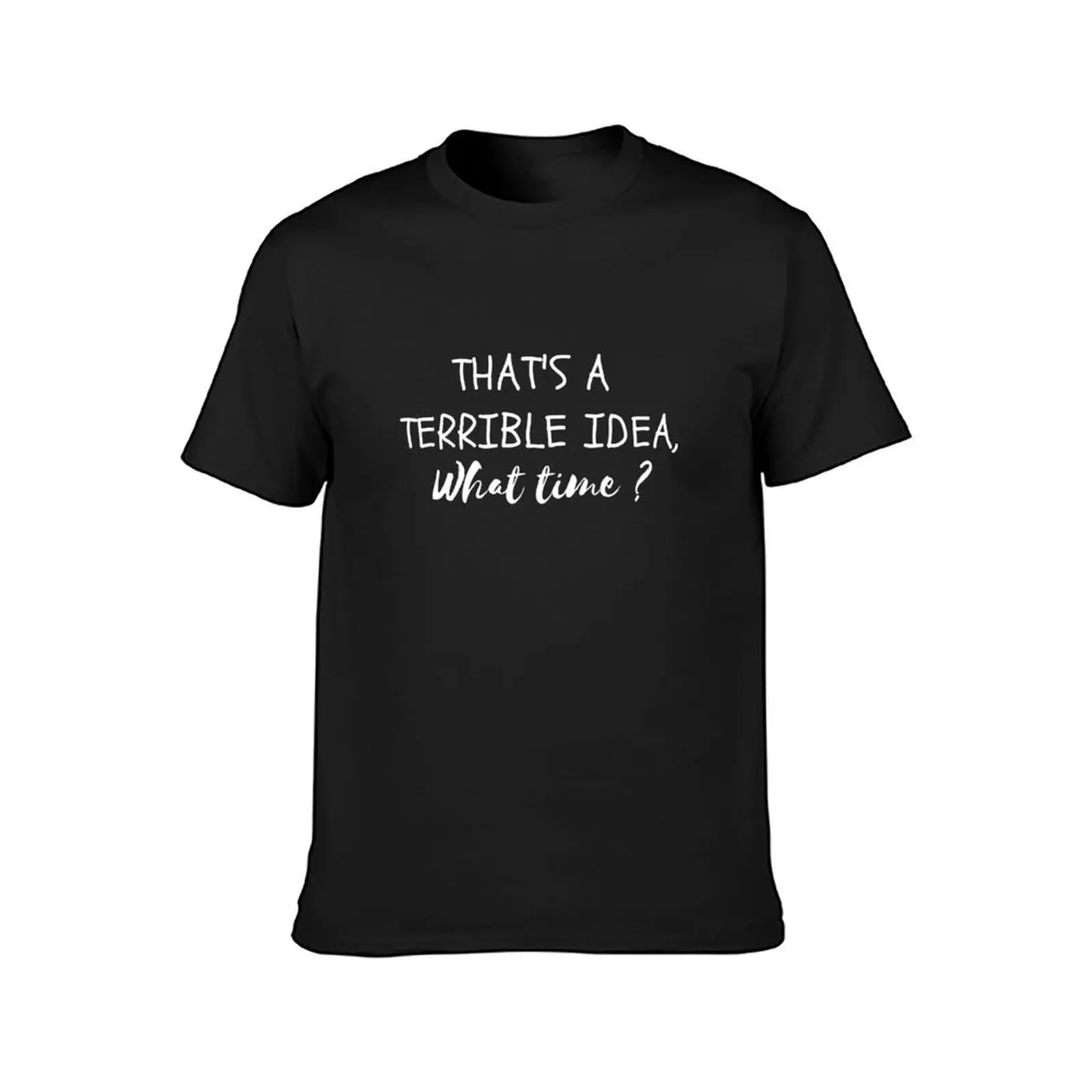 That’s A Terrible Idea. What T - Summer Clothing Ideas Men recensie en prijs